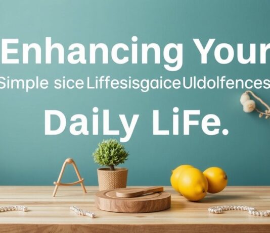 Enhancing Your Daily Life: Simple Lifestyle Upgrades for a Smarter Home Enhancing Your Daily Life: Simple Lifestyle Upgrades for a Smarter Home