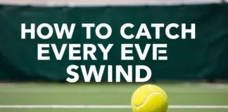 How to Catch Every Swing: Your Ultimate Tennis Tournament Guide How to Catch Every Swing: Your Comprehensive Guide to Tennis Tournaments