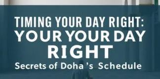 Timing Your Day Right: Doha’s Prayer Schedule Secrets Timing Your Day Right: Secrets of Doha's Prayer Schedule